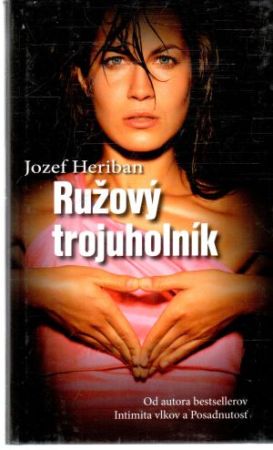 Ružový trojuholník - Heriban Jozef