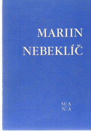 Mariin nebeklíč - Kolektív autorov