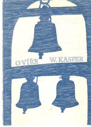 O víře - Kasper Walter