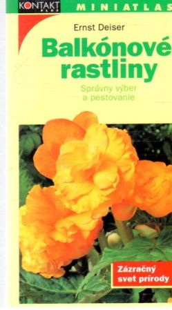 Balkónové rastliny - Deiser Ernst