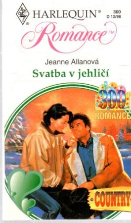 Svatba v jehličí - Allanová Jeanne