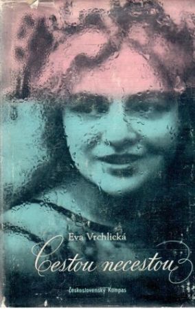 Cestou necestou - Vrchlická Eva