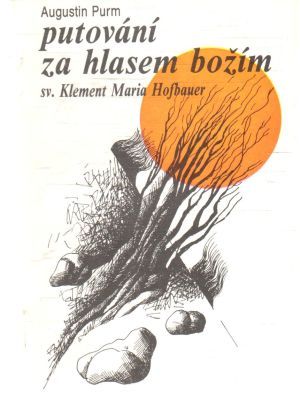 Putování za hlasem božím - Purm Augustin
