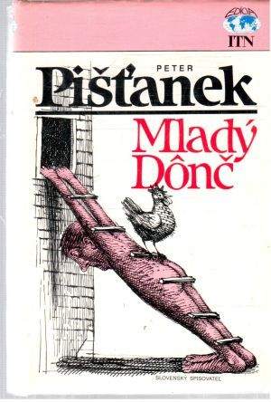 Mladý Dônč - Pišťanek Peter