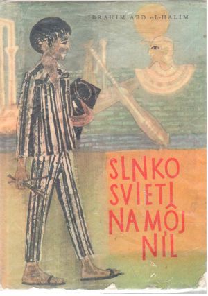Slnko svieti na môj Níl - Abd El-Halím Ibrahím