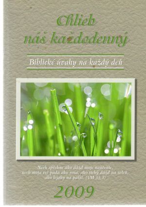 Chlieb náš každodenný 2009 - Kolektív autorov