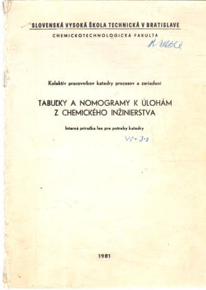 Tabuľky a monogramy k úlohám z chemického inžinierstva - Kolektív autorov