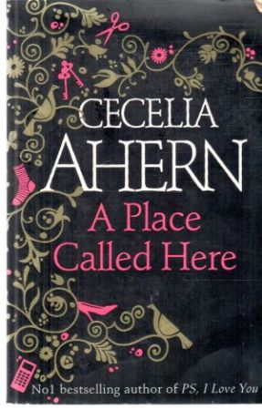 A place called Here - Ahern Cecelia