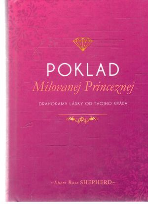 Poklad milovanej princeznej - Shepherd Sheri Rose