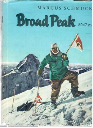 Broad Peak 8047 m - Schmuck Marcus