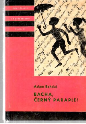 Bacha, černý parale! - Bahdaj Adam