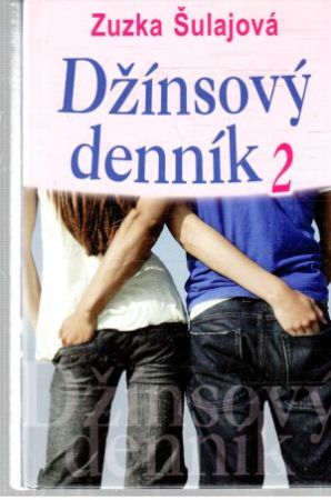 Džínsový denník 2. - Šulajová Zuzka
