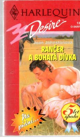 Rančer a bohatá dívka - Johnstonová Joan