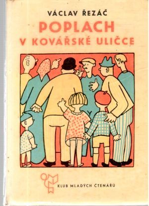 Poplach v Kovářské uličce - Řezáč Václav