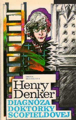 Diagnóza doktory Scofieldovej - Denker Henry