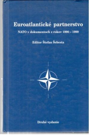 Euroatlantické partnerstvo - Šebesta Štefan