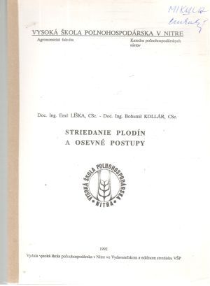 Striedanie plodín a osevné postupy - Líška, Kollár