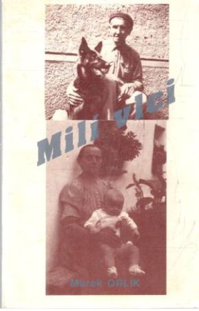 Milí vlci - Orlík Marek