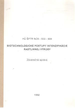 Biotechnologické postupy intenzifikácie rastlinnej výroby - Michalík Ivan