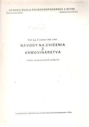 Návody na cvičenia z krmovinárstva - Lichner S.a kolektív