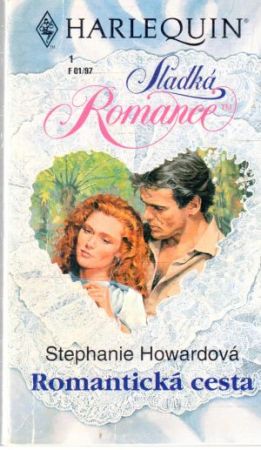 Romantická cesta - Howardová Stephanie