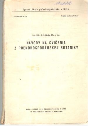 Návody na cvičenia z poľnohospodárskej botaniky - Kubjatko a kolektív