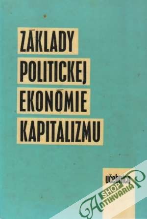 Základy politickej ekonómie kapitalizmu - Kolektív autorov