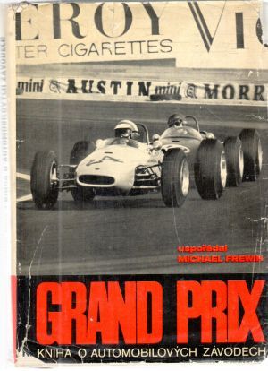 Grand Prix - Kniha o automobilových závodech - Frewin Michael