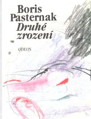 Druhé zrození - Pasternak Boris