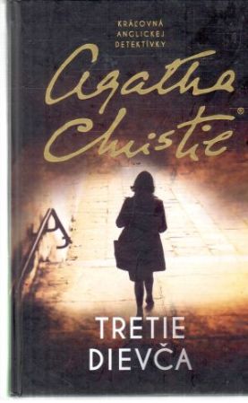 Tretie dievča - Christie Agatha
