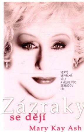 Zázraky se dějí - Ash Mary Kay