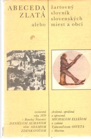 Abeceda zlatá - Eliáš Michal