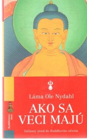 Ako sa veci majú - Nydahl Láma Ole