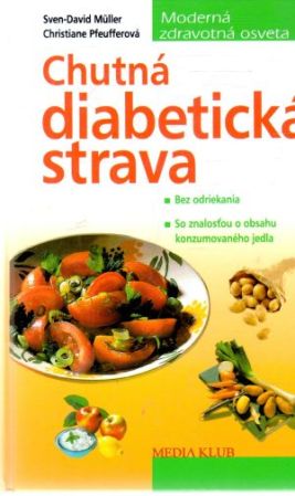Chutná diabetická strava - Muller, Pfeufferová