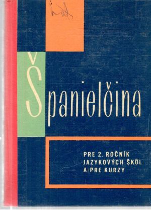 Španielčina pre 2. ročník jazykových škôl a pre kurzy - Dubský, Garrasco
