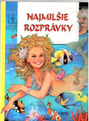 Najmilšie rozprávky - Kolektív autorov