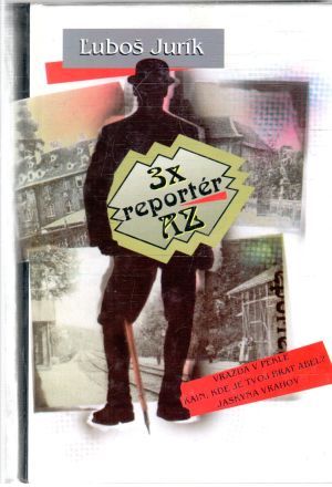 3x reportér AZ - Jurík Ľuboš