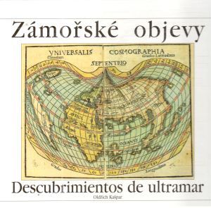 Zámořské objevy - Kašpar Oldřich