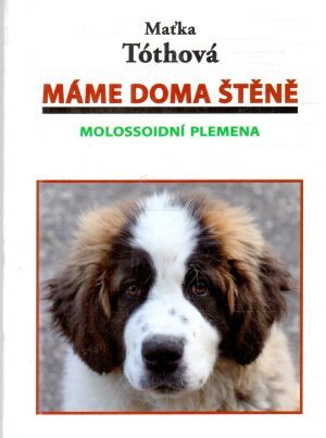 Máme doma štěně - Tóthová Maťka