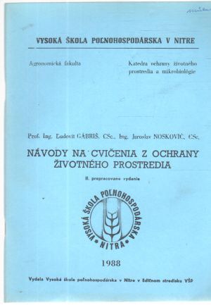 Návody na cvičenia z ochrany životného prostredia - Gábriš, Noskovič