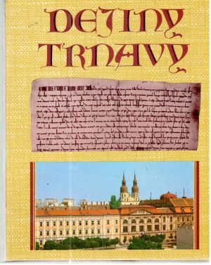 Dejiny Trnavy - Kolektív autorov