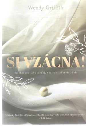 Si vzácna! - Griffith Wendy