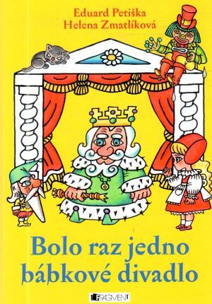 Bolo raz jedno bábkové divadlo - Petiška, Zmatlíková