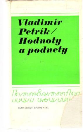 Hodnoty a podnety - Petrík Vladimír