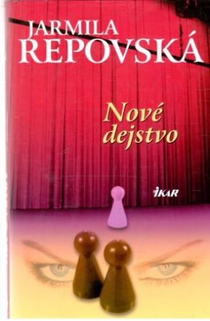 Nové dejstvo - Repovská Jarmila