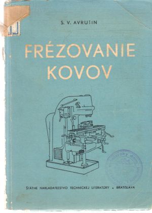 Frézovanie kovov - Avrutin S. V.