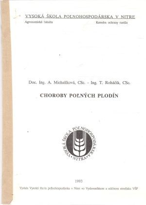 Choroby poľných plodín - Michalíková, Roháčik