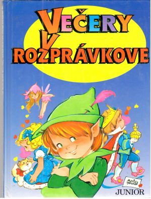 Večery v Rozprávkove - Kolektív autorov