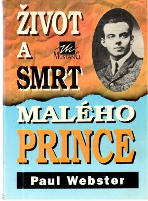 Život a smrt malého prince - Webster Paul