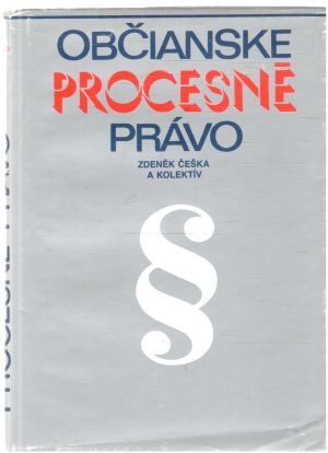 Občianske procesné právo - Češka Zdeněk a kolektív